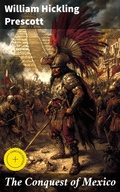 Cover: The Conquest of Mexico - Good Press