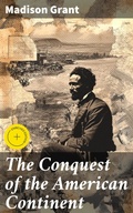 Cover: The Conquest of the American Continent - Good Press