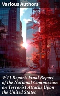 Cover: 9/11 Report: Final Report of the National Commission on Terrorist Attacks Upon the United States - Good Press