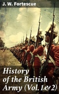 Cover: History of the British Army (Vol.1&2) - Good Press