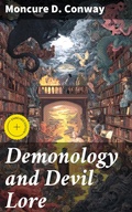 Cover: Demonology and Devil Lore - Good Press
