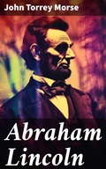 Cover: Abraham Lincoln - Good Press