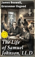 Cover: The Life of Samuel Johnson, LL.D. - Good Press