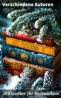 Cover: 50 Klassiker f&uuml;r Weihnachten - Good Press