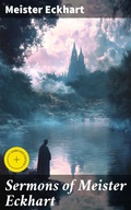 Cover: Sermons of Meister Eckhart - Good Press