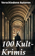 Cover: 100 Kult-Krimis - Good Press