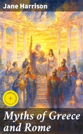 Cover: Myths of Greece and Rome - Good Press