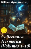 Cover: Collectanea Hermetica (Volumes 1-10) - Good Press