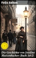 Cover: Die Geschichte von Josefine Mutzenbacher (Buch 1&2) - Good Press