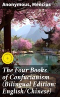 Cover: The Four Books of Confucianism (Bilingual Edition: English/Chinese) - Good Press