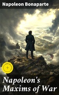 Cover: Napoleon's Maxims of War - Good Press