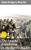 Cover: The Apache Expedition in the Sierra Madre - Good Press