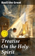 Cover: Treatise On the Holy Spirit - Good Press