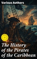 Cover: The History of the Pirates of the Caribbean - Good Press