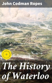 Enlarge image Cover: The History of Waterloo - Good Press