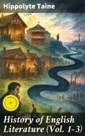 Cover: History of  English Literature (Vol. 1-3) - Good Press