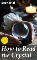 Cover: How to Read the Crystal - Good Press