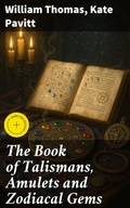 Cover: The Book of Talismans, Amulets and Zodiacal Gems - Good Press