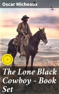 Cover: The Lone Black Cowboy - Book Set - Good Press