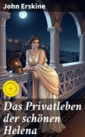 Cover: Das Privatleben der sch&ouml;nen Helena - Good Press