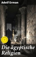 Cover: Die &auml;gyptische Religion - Good Press