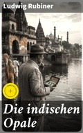 Cover: Die indischen Opale - Good Press