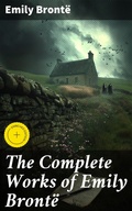 Cover: The Complete Works of Emily Bront&euml; - Good Press