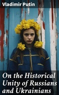 Cover: On the Historical Unity of Russians and Ukrainians - Good Press
