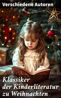 Cover: Klassiker der Kinderliteratur zu Weihnachten - Good Press