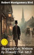 Cover: Sheppard Lee, Written by Himself (Vol. 1&2) - Good Press