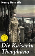 Cover: Die Kaiserin Theophano - Good Press