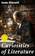 Cover: Curiosities of Literature - Good Press