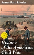 Cover: History of the American Civil War - Good Press