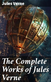 Enlarge image Cover: The Complete Works of Jules Verne - Good Press