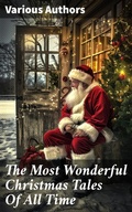 Cover: The Most Wonderful Christmas Tales Of All Time - Good Press