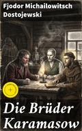 Cover: Die Br&uuml;der Karamasow - Good Press