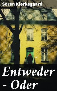 Enlarge image Cover: Entweder - Oder - Good Press