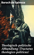 Cover: Theologisch-politische Abhandlung (Tractatus theologico-politicus) - Good Press
