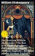 Cover: Das Beste von William Shakespeare / The Best of William Shakespeare - Zweisprachige Ausgabe (Deutsch-Englisch) / Bilingual edition (German-English) - Good Press