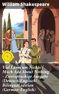 Cover: Viel L&auml;rm um Nichts / Much Ado About Nothing - Zweisprachige Ausgabe (Deutsch-Englisch) / Bilingual edition (German-English) - Good Press