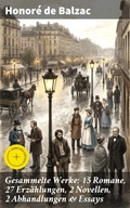 Cover: Gesammelte Werke: 15 Romane, 27 Erz&auml;hlungen, 2 Novellen, 2 Abhandlungen & Essays - Good Press