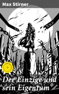 Cover: Der Einzige und sein Eigentum - Good Press