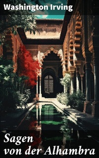 Abbildung von: Sagen von der Alhambra - Good Press