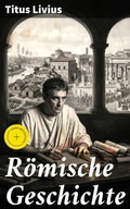 Cover: R&ouml;mische Geschichte - Good Press
