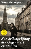 Cover: Zur Selbstpr&uuml;fung der Gegenwart empfohlen - Good Press