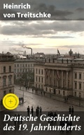Cover: Deutsche Geschichte des 19. Jahrhunderts - Good Press