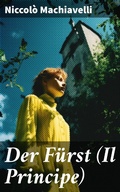 Cover: Der F&uuml;rst (Il Principe) - Good Press
