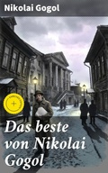 Cover: Das beste von Nikolai Gogol - Good Press