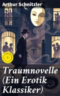 Cover: Traumnovelle (Ein Erotik Klassiker) - Good Press