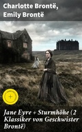 Cover: Jane Eyre + Sturmh&ouml;he (2 Klassiker von Geschwister Bront&euml;) - Good Press